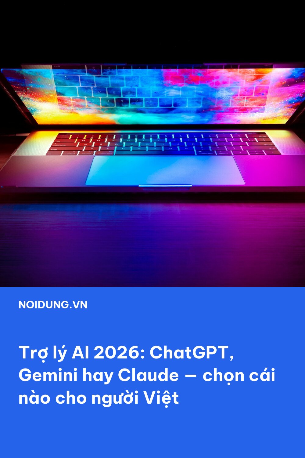 Trợ lý AI 2026: ChatGPT vs Gemini vs Claude — Pinterest